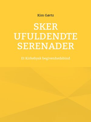 cover image of Sker ufuldendte serenader